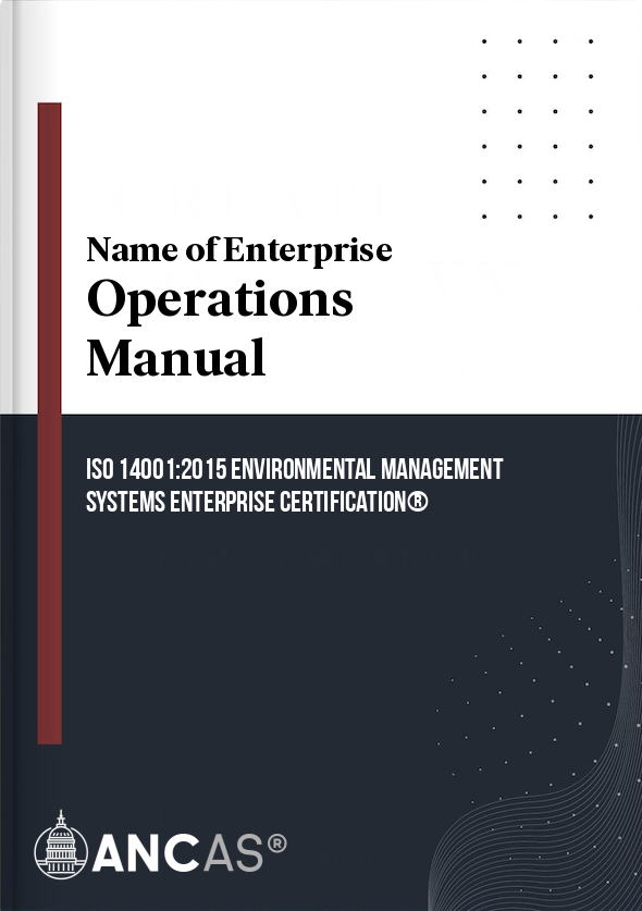 ISO 14001:2015 Environmental Management Systems Operations Manual