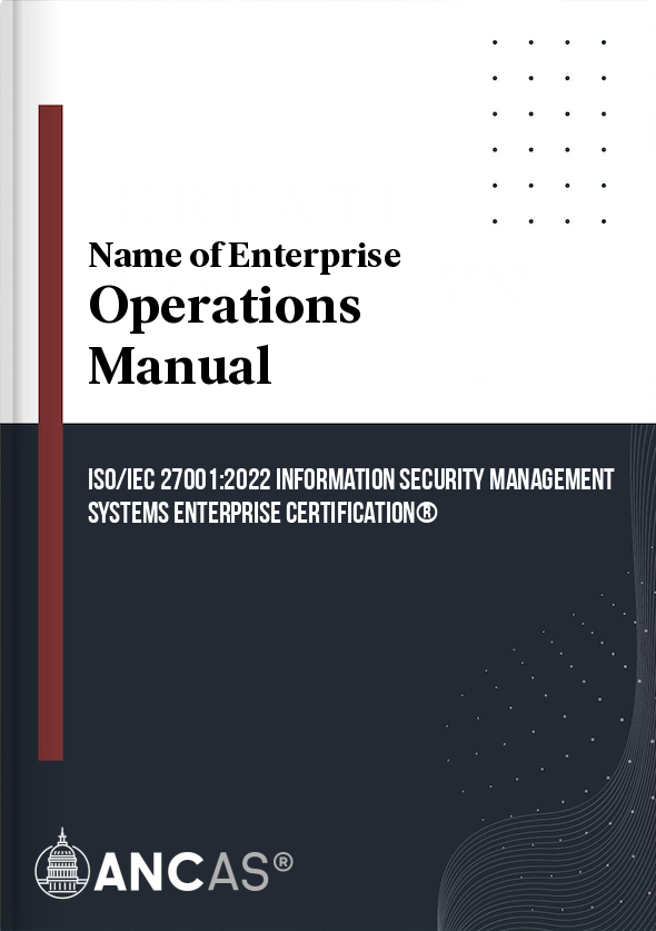 ISO/IEC 27001:2022 Information Security Management Systems Operations Manual