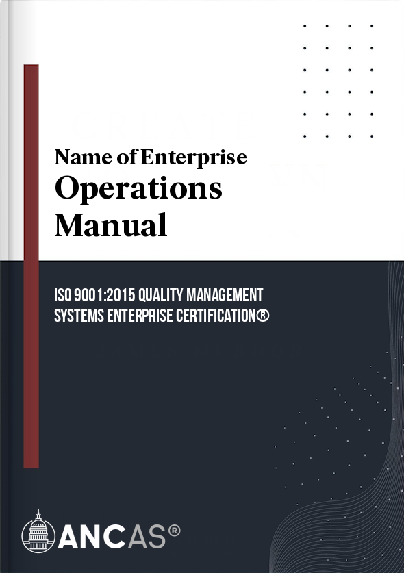 ISO 9001:2015 Quality Management Systems Operations Manual